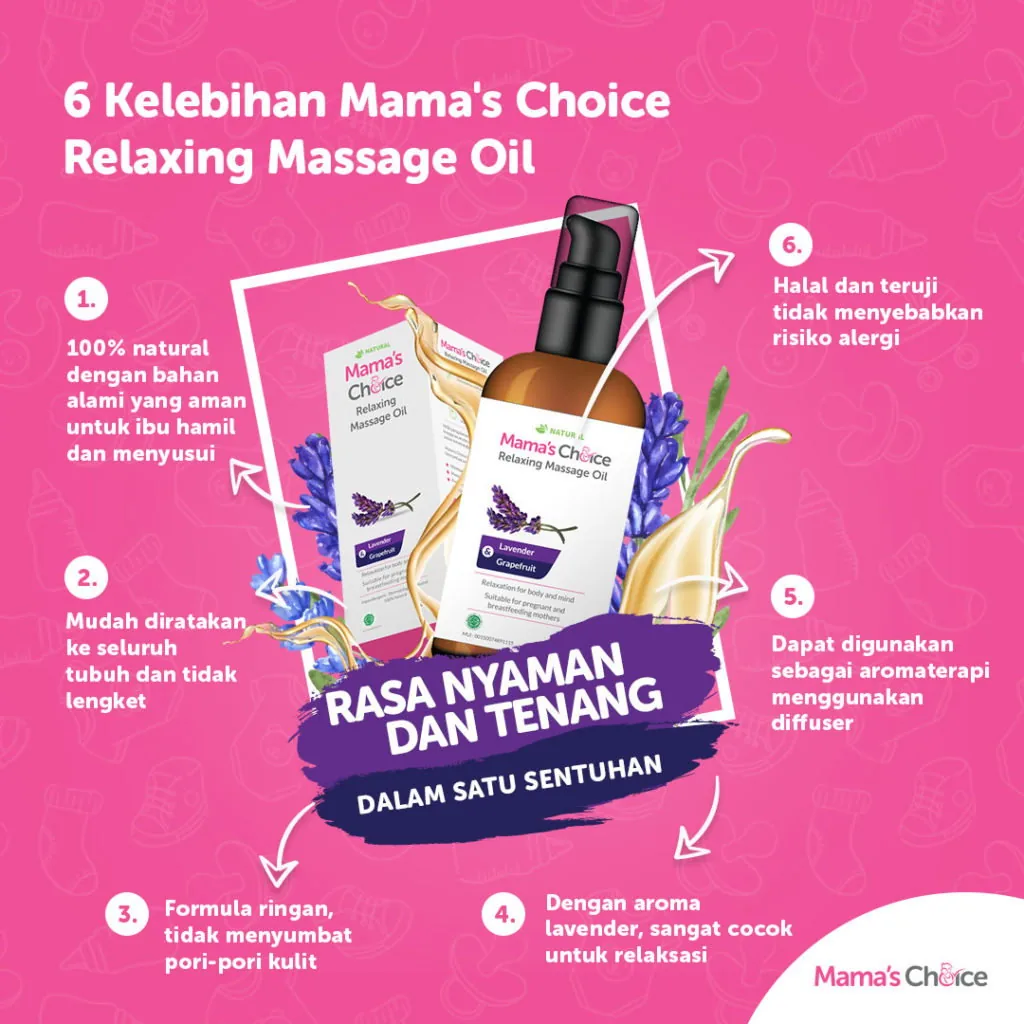 Enam kelebihan Mama’s Choice Relaxing Massage Oil